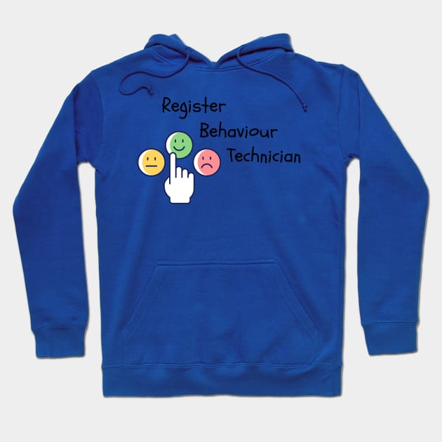 Register Behaviour Technician Hoodie by Lili's Designs